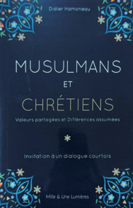 MUSULMANS ET CHRETIENS