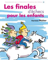 LES FINALES D'ECHECS POUR LES ENFANTS