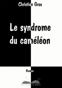 LE SYNDROME DU CAMELEON