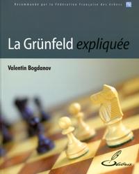 La Grünfeld expliquée