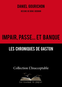 IMPAIR, PASSE... ET BANQUE