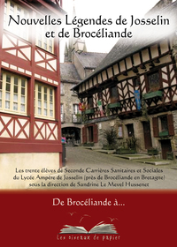 NOUVELLES LEGENDES DE JOSSELIN ET DE BROCELIANDE