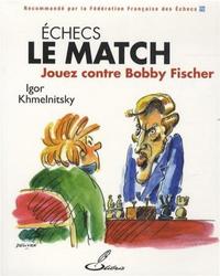 Echecs : le match