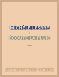 Écoute la pluie