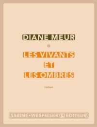 LES VIVANTS ET LES OMBRES