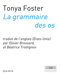 LA GRAMMAIRE DES OS