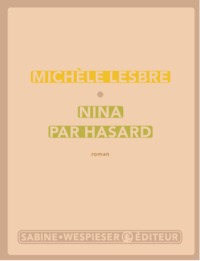 Nina par hasard