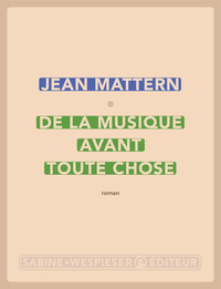De la musique avant toute chose
