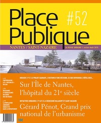 Place Publique Nantes Saint-Nazaire N°52 : Le Transfert Du Chu Sur L'Ile De Nantes