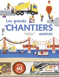 BATIR, LES GRANDS CHANTIERS ANIMES