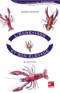 L'ECREVISSE ET SON ELEVAGE (4  ED.)