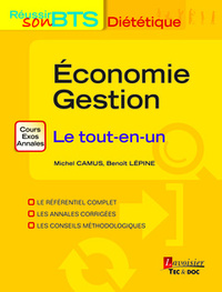 ECONOMIE GESTION - LE TOUT-EN-UN (COLLECTION REUSSIR SON BTS DIETETIQUE)