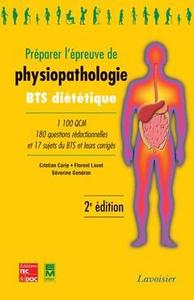 PREPARER L'EPREUVE DE PHYSIOPATHOLOGIE (COLLECTION BTS DIETETIQUE)