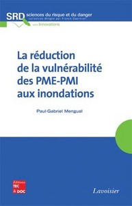 LA REDUCTION DE LA VULNERABILITE DES PME-PMI AUX INONDATIONS