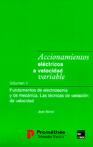 ACCIONAMIENTOS ELECTRICOS A VELOCIDAD VARIABLE VOL 1 : FUNDAMENTOS DE ELECTROTECNIA Y DE MECANICA. L