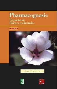 PHARMACOGNOSIE, PHYTOCHIMIE, PLANTES MEDICINALES