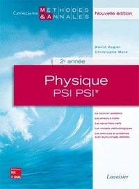 PHYSIQUE 2E ANNEE PSI PSI* (COLLECTION METHODES & ANNALES, 2. ED.)