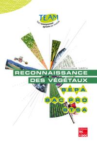 RECONNAISSANCE DES VEGETAUX - BEPA, BAC PRO, BTSA : CAHIER D'ACTIVITES