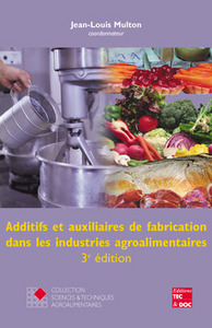 ADDITIFS ET AUXILIAIRES DE FABRICATION DANS LES INDUSTRIES AGRO-ALIMENTAIRES - A L'EXCLUSION DES PRO