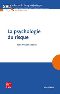 LA PSYCHOLOGIE DU RISQUE