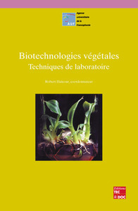 BIOTECHNOLOGIES VEGETALES : TECHNIQUES DE LABORATOIRE