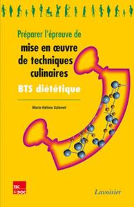 PREPARER L'EPREUVE DE MISE EN OEUVRE DE TECHNIQUES CULINAIRES