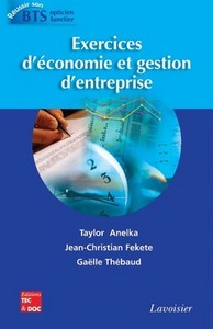 EXERCICES D'ECONOMIE ET GESTION D'ENTREPRISE