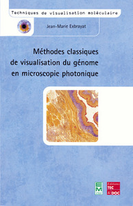 METHODES CLASSIQUES DE VISUALISATION DU GENOME EN MICROSCOPIE PHOTONIQUE