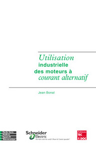 UTILISATION INDUSTRIELLE DES MOTEURS A COURANT ALTERNATIF