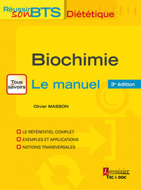 BIOCHIMIE (3. ED.) (COLLECTION REUSSIR SON BTS DIETETIQUE)