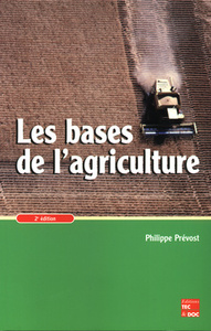 LES BASES DE L'AGRICULTURE (2. ED.)