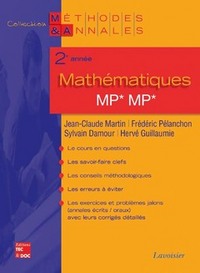 MATHEMATIQUES 2E ANNEE MP* MP (COLL. METHODES & ANNALES)