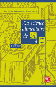 LA SCIENCE ALIMENTAIRE DE A A Z (3. ED.)