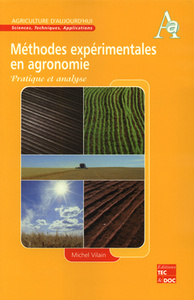 METHODES EXPERIMENTALES EN AGRONOMIE - PRATIQUE ET ANALYSE