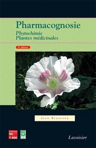 PHARMACOGNOSIE, PHYTOCHIMIE, PLANTES MEDICINALES (4E ED.)