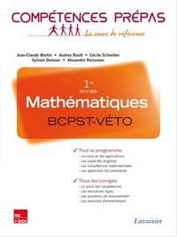 MATHEMATIQUES 1RE ANNEE BCPST-VETO (COLLECTION LE COURS COMPLET)