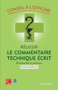 REUSSIR LE COMMENTAIRE TECHNIQUE ECRIT : BP PREPARATEUR EN PHARMACIE