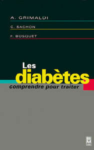 LES DIABETES - COMPRENDRE POUR TRAITER