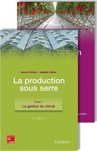 LA PRODUCTION SOUS SERRE, EN 2 TOMES (2. ED.)