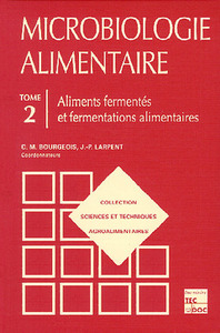 MICROBIOLOGIE ALIMENTAIRE - TOME 2