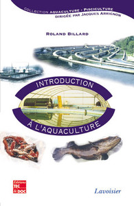 INTRODUCTION A L'AQUACULTURE (COLLECTION AQUACULTURE-PISCICULTURE)