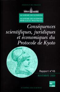 Conséquences scientifiques, juridiques et économiques du Protocole de Kyoto (Rapport de l'Académie des sciences 45)