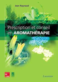 PRESCRIPTION ET CONSEIL EN AROMATHERAPIE