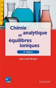 CHIMIE ANALYTIQUE ET EQUILIBRES IONIQUES (2  ED.)