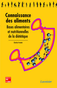 CONNAISSANCE DES ALIMENTS (COLLECTION BTS DIETETIQUE)