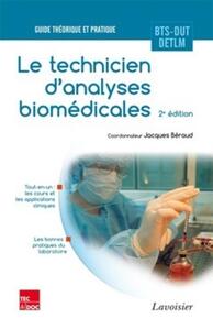 LE TECHNICIEN D'ANALYSES BIOMEDICALES (2  ED.)