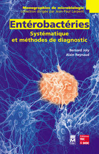 ENTEROBACTERIES - SYSTEMATIQUE ET METHODES DE DIAGNOSTIC