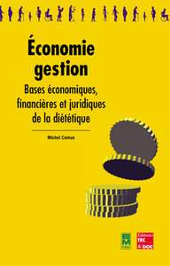 ECONOMIE GESTION (COLLECTION BTS DIETETIQUE)