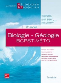 BIOLOGIE - GEOLOGIE 2E ANNEE BCPST-VETO (COLLECTION METHODES & ANNALES)