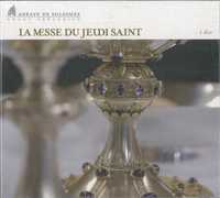 LA MESSE DU JEUDI SAINT